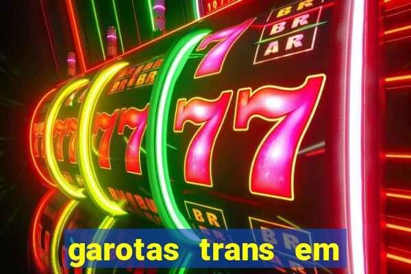 garotas trans em sao paulo